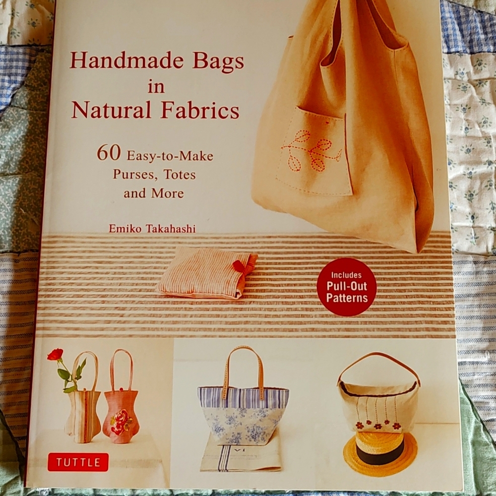 Handmade Bags in Natural Fabrics w/patterns book.